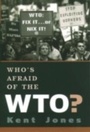 Cover: Who's Afraid of the WTO? - OUP eBook