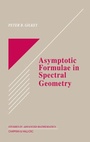 Cover: Asymptotic Formulae in Spectral Geometry - Chapman & Hall/CRC