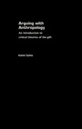 Cover: Arguing With Anthropology - Routledge
