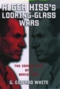 Cover: Alger Hiss's Looking-Glass Wars - OUP eBook