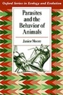 Cover: Parasites and the Behavior of Animals - OUP USA