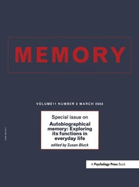 Enlarge image Cover: Autobiographical Memory: Exploring its Functions in Everyday Life - Psychology Press Ltd