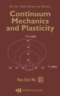 Enlarge image Cover: Continuum Mechanics and Plasticity - Chapman & Hall/CRC