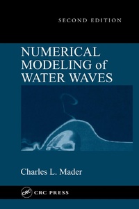 Enlarge image Cover: Numerical Modeling of Water Waves - CRC Press