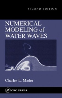 Enlarge image Cover: Numerical Modeling of Water Waves - CRC Press
