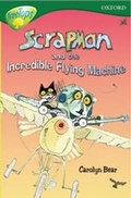 Cover: Oxford Reading Tree: Level 12: Treetops: More Stories C: Scrapman and the Incredible Flying Machine - Oxford University Press