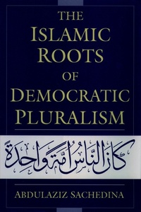 Enlarge image Cover: The Islamic Roots of Democratic Pluralism - Oxford University Press