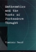 Cover: Mathematics and the Roots of Postmodern Thought - OUP USA