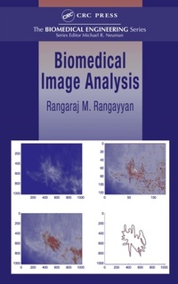 Enlarge image Cover: Biomedical Image Analysis - CRC Press