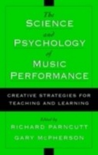 Abbildung von: The Science and Psychology of Music Performance - OUP eBook