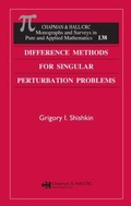 Cover: Difference Methods for Singular Perturbation Problems - Chapman & Hall/CRC