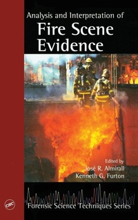 Enlarge image Cover: Analysis and Interpretation of Fire Scene Evidence - CRC Press