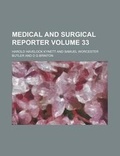 Cover: Medical and Surgical Reporter Volume 33 - Rarebooksclub.com