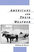 Cover: Americans and Their Weather - Oxford University Press, UK