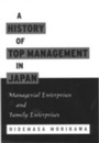 Cover: A History of Top Management in Japan - OUP eBook