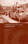 Cover: Chinese Death Rituals in Singapore - Routledge