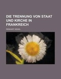 Cover: Die Trennung Von Staat Und Kirche in Frankreich - Rarebooksclub.com