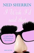 Cover: I Wish I'd Said That - Oxford University Press