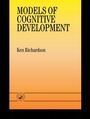Cover: Models Of Cognitive Development - Psychology Press Ltd