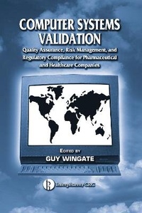 Enlarge image Cover: Computer Systems Validation - CRC Press