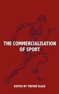 Cover: The Commercialisation of Sport - Routledge