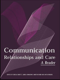 Abbildung von: Communication, Relationships and Care - Routledge