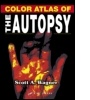 Cover: Color Atlas of the Autopsy - CRC Press