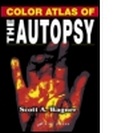 Cover: Color Atlas of the Autopsy - CRC Press