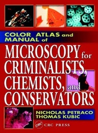 Abbildung von: Color Atlas and Manual of Microscopy for Criminalists, Chemists, and Conservators - CRC Press