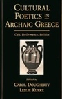 Cover: Cultural Poetics in Archaic Greece - OUP eBook