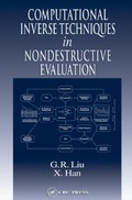 Cover: Computational Inverse Techniques in Nondestructive Evaluation - CRC Press