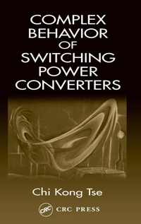 Enlarge image Cover: Complex Behavior of Switching Power Converters - CRC Press