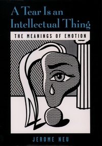 Enlarge image Cover: A Tear Is an Intellectual Thing - OUP USA