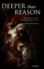 Cover: Deeper than Reason - Oxford University Press
