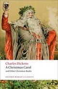 Cover: A Christmas Carol and Other Christmas Books - Oxford University Press