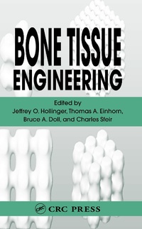 Enlarge image Cover: Bone Tissue Engineering - CRC Press