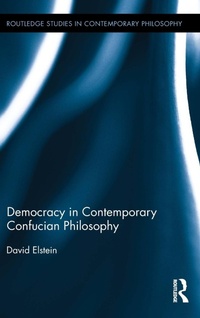 Abbildung von: Democracy in Contemporary Confucian Philosophy - Routledge