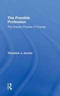 Cover: The Possible Profession:The Analytic Process of Change - Routledge