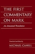 Cover: The First Commentary on Mark - OUP eBook