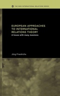Cover: European Approaches to International Relations Theory - Routledge