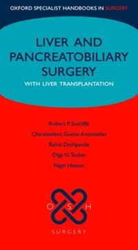 Enlarge image Cover: Liver and Pancreatobiliary Surgery - Oxford University Press