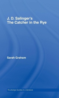 Enlarge image Cover: J.D. Salinger's The Catcher in the Rye - Routledge