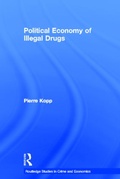 Cover: Political Economy of Illegal Drugs - Routledge