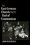 Cover: The East German Church and the End of Communism - OUP eBook