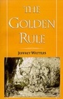 Cover: The Golden Rule - OUP eBook