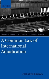 Abbildung von: A Common Law of International Adjudication - Oxford University Press