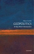 Cover: Geopolitics: A Very Short Introduction - Oxford University Press