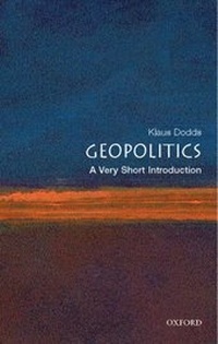 Enlarge image Cover: Geopolitics: A Very Short Introduction - Oxford University Press