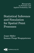Cover: Statistical Inference and Simulation for Spatial Point Processes - Chapman & Hall/CRC