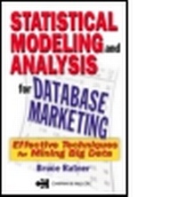 Bild vergrößern Bild: Statistical Modeling and Analysis for Database Marketing - CRC Press